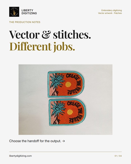 Vector and stitches have different jobs.